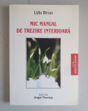 Mic manual de trezire interioara - Lidia Birsan