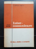 Inter-comunicare - Corneliu Mircea