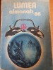 Almanah Lumea 1986 - Carte Bibliofilie, Stare Buna - 208 Pagini
