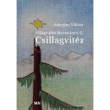 Vil&aacute;gv&aacute;lt&oacute; nevenincs II. Csillagvit&eacute;z - Adorj&aacute;n Viktor