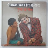 CLOWNS SANS FRONTIERES , J &#039;AI 10 ANS 2003