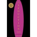 The Art of Seduction - A cs&aacute;b&iacute;t&aacute;s műv&eacute;szete - Robert Greene