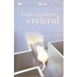 CUM GANDESTE CREIERUL-WILLIAM H. CALVIN-266331