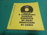 O ISTORIE A LITERATURII ROM&Acirc;NE DESENATĂ DE MARI GRAFICIENI AI LUMII * NICOLAE IONIȚĂ * 2009 * 1