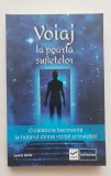 Voiaj la poarta sufleteleor - Lyana Galis