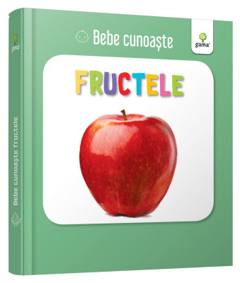 Fructele, - Editura Gama foto