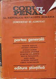 Codul penal al Republicii Socialiste Romania - partea generala foto