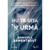 Nu te uita in urma, Jennifer Armentrout, Litera