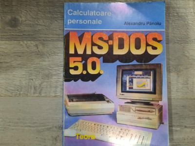 MS DOS 5.0-Alexandru Panoiu foto