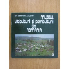 Gheorghe Dumitru Maican - Muzeul viticulturii si pomiculturii din Romania