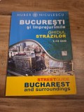 București și &icirc;mprejurimile - Ghidul străzilor - Huber Niculescu
