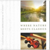 CD Where Nature Meets Classics, original, Clasica
