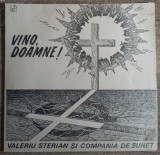 Vino, Doamne!// disc vinil Valeriu Sterian si Compania de Sunet, Lautareasca, Electrecord