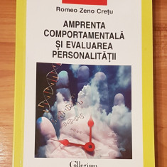 Amprenta comportamentala si evaluarea personalitatii de Romeo Zeno Cretu