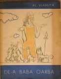 De-a Baba Oarba - Alexandru Vlahuta, Ilustratii Traian Bradeanu, Editura Tineretului 1964, Romana, Beletristica, Roman