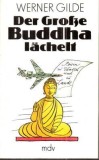 Werner Gilde - Der Grosse Budha lachelt