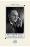 Constantin Noica, intruchipari ale gandirii - Florea Lucaci