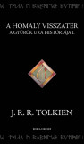 A hom&Atilde;&iexcl;ly visszat&Atilde;&copy;r - A Gy&Aring;&plusmn;r&Aring;&plusmn;k Ura hist&Atilde;&sup3;ri&Atilde;&iexcl;ja I. - J. R. R. Tolkien