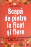 SCAPA DE PIETRE LA FICAT SI FIERE-ANDREAS MORITZ-362547