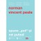 Spune pot si vei putea! - Norman Vincent Peale