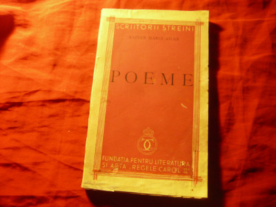 Rainer Maria Rilke - Poeme -Ed. Fundatia Carol II 1939 ,trad.M.Banus , 129pg foto