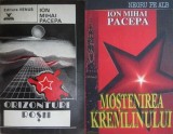 Ion Mihai Pacepa - Orizonturi Rosii (2010) + Mostenirea Kremlinului (1993) Securitatea servicii secrete spionaj spioni Romania comunista Ceausescu