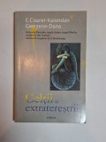 Celții și extratereștrii &ndash; Aut. E. Coarer-Kalondan, Gwezenn-Dana, Ed. Athena, 1995