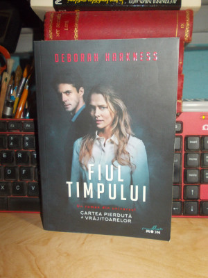 DEBORAH HARKNESS - FIUL TIMPULUI , 2019 * foto