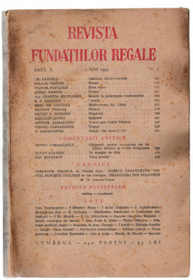 Revista Fundatiilor Regale 1 mai/1943 Th. Capidan I.Vesper M. Beniuc E. Verzea foto