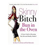 Cumpara ieftin Skinny Bitch: Bun in the Oven