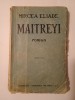 Mircea Eliade - Maitreyi (ediția a VI-a / 6-a, Cugetarea - Georgescu Delafras, 1946?)