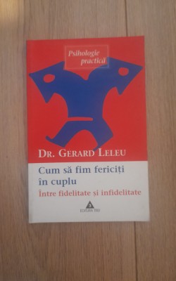 Cum sa fim fericiti in cuplu - Intre fidelitate si infidelitate foto