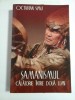 SAMANISMUL * CALATORIE INTRE DOUA LUMI - OCTAVIAN SIMU -