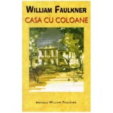 William Faulkner - Casa cu coloane - 125663, Rao