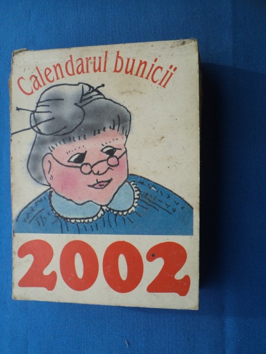 CALENDARUL BUNICII 2002 / TIP CARTE