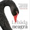 Lebada Neagra. Editie De Colectie, Nassim Nicholas Taleb - Editura Curtea Veche
