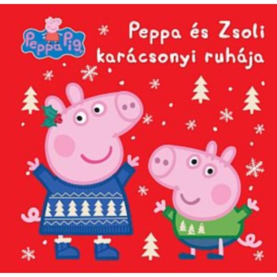 Peppa malac - Peppa &amp;eacute;s Zsoli kar&amp;aacute;csonyi ruh&amp;aacute;ja foto