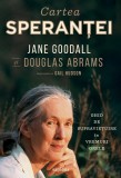 Cumpara ieftin Cartea speranței - Jane Goodall, Douglas Abram...