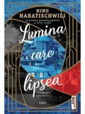 Cumpara ieftin Lumina care lipsea/Nino Haratischiwili