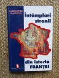 &Icirc;nt&acirc;mplări stranii din istoria Franței - Louis Pauwels, Guy Breton