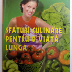 SFATURI CULINARE PENTRU O VIATA LUNGA de EUGENIO DEL TOMA , 2000