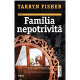 Familia nepotrivita/Tarryn Fisher