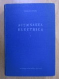 Dorel Damsker - Actionarea electrica