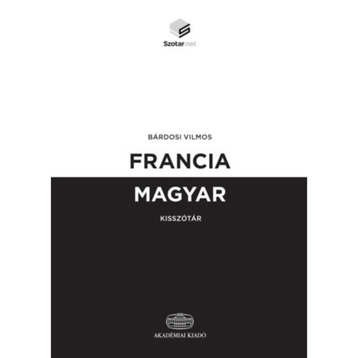 Francia-magyar kissz&oacute;t&aacute;r + online sz&oacute;t&aacute;rcsomag - B&aacute;rdosi Vilmos