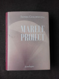 MARELE PROIECT - SANDA GOLOPENTIA