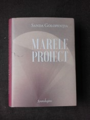 MARELE PROIECT - SANDA GOLOPENTIA foto
