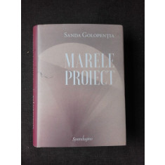 MARELE PROIECT - SANDA GOLOPENTIA