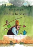 Findus la pescuit - Sven Nordqvist, Pandora-M