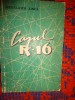 Cazul R-16 / nuvele de aventuri - Haralamb Zinca / 169 pagini