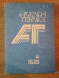 AGENDA TEHNICA de FLORIN TEODOR TANASESCU , VALERIUS STANCIU , SMARANDA NITU , CONSTANTIN NITI , Bucuresti 1990